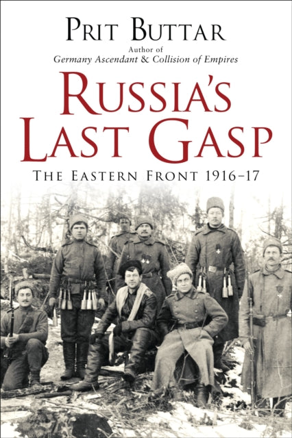 Russia''s Last Gasp