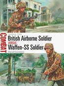 British Airborne Soldier vs Waffen-SS Soldier : Arnhem 1944-9781472825704