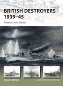 British Destroyers 1939-45 : Wartime-built classes-9781472825803