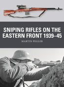 Sniping Rifles on the Eastern Front 1939-45-9781472825896