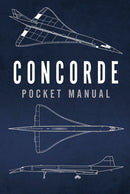 Concorde Pocket Manual-9781472827784