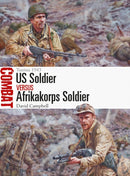 US Soldier vs Afrikakorps Soldier