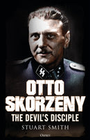 Otto Skorzeny : The Devil's Disciple-9781472829450