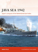Java Sea 1942 : Japan's conquest of the Netherlands East Indies-9781472831613
