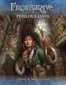 Frostgrave: Perilous Dark-9781472834591