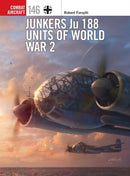 Junkers Ju 188 Units of World War 2-9781472836380