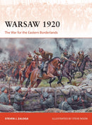 Warsaw 1920 : The War for the Eastern Borderlands-9781472837295