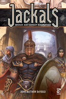 Jackals : Bronze Age Fantasy Roleplaying-9781472837424