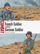 French Soldier vs German Soldier : Verdun 1916-9781472838179