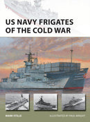 US Navy Frigates of the Cold War-9781472840516