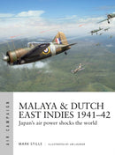 Malaya & Dutch East Indies 1941-42 : Japan's air power shocks the world-9781472840592