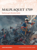 Malplaquet 1709 : Marlborough's Bloodiest Battle-9781472841230