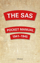 The SAS Pocket Manual : 1941-1945-9781472841421