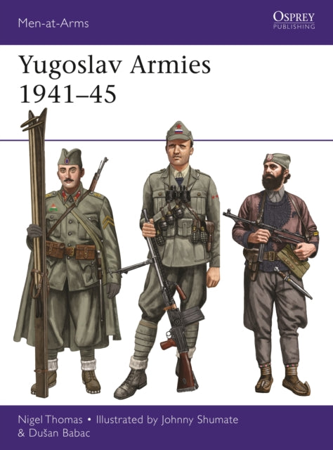 Yugoslav Armies 1941-45-9781472842039