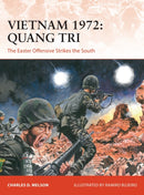 Vietnam 1972: Quang Tri : The Easter Offensive Strikes the South-9781472843395