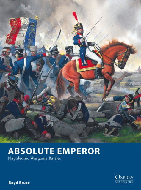 Absolute Emperor : Napoleonic Wargame Battles-9781472843654