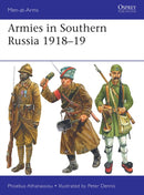 Armies in Southern Russia 1918-19-9781472844767