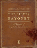 The Silver Bayonet : A Wargame of Napoleonic Gothic Horror-9781472844859