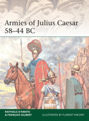 Armies of Julius Caesar 58-44 BC-9781472845245