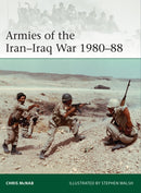 Armies of the Iran-Iraq War 1980-88-9781472845573