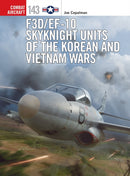F3D/EF-10 Skyknight Units of the Korean and Vietnam Wars-9781472846259