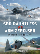 SBD Dauntless vs A6M Zero-sen : Pacific Theater 1941-44-9781472846334