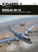 Douglas XB-19 : America's giant World War II intercontinental bomber-9781472847195