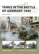 Tanks in the Battle of Germany 1945 : Eastern Front-9781472848710