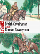 British Cavalryman vs German Cavalryman : Belgium and France 1914-9781472848826