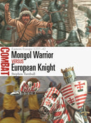 Mongol Warrior vs European Knight : Eastern Europe 1237-42-9781472849137