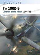Fw 190D-9 : Defence of the Reich 1944-45-9781472849397