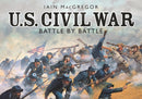 U.S. Civil War Battle by Battle-9781472850119