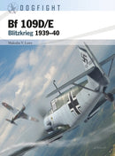 Bf 109D/E : Blitzkrieg 1939-40-9781472850317