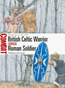 British Celtic Warrior vs Roman Soldier : Britannia AD 43-105-9781472850898