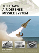 The HAWK Air Defense Missile System-9781472852212