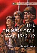 The Chinese Civil War : 1945-49-9781472853141