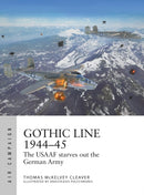 Gothic Line 1944-45 : The USAAF starves out the German Army-9781472853417