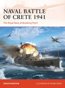 Naval Battle of Crete 1941 : The Royal Navy at Breaking Point-9781472854049