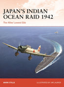 Japan's Indian Ocean Raid 1942 : The Allies' Lowest Ebb-9781472854186