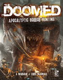 The Doomed : Apocalyptic Horror Hunting: A Wargame-9781472854261