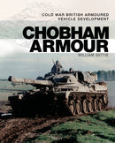 Chobham Armour : Cold War British Armoured Vehicle Development-9781472855268