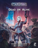 Stargrave: Dead or Alive-9781472856159