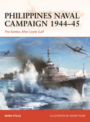 Philippines Naval Campaign 1944-45 : The Battles After Leyte Gulf-9781472856999