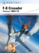 F-8 Crusader : Vietnam 1963-73-9781472857545