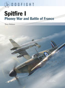 Spitfire I : Phoney War and Battle of France-9781472857675