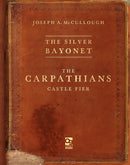 The Silver Bayonet: The Carpathians: Castle Fier-9781472858788