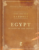 The Silver Bayonet: Egypt: Shadow of the Sphinx-9781472858863