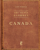 The Silver Bayonet: Canada-9781472858870