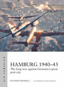 Hamburg 1940-45 : The long war against Germany's great port city-9781472859280