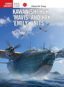 Kawanishi H6K `Mavis' and H8K `Emily' Units-9781472860620
